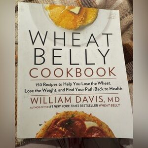 Wheat Belly Cookbook by William Davis